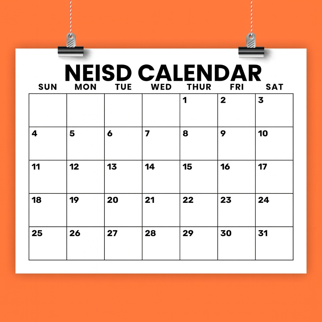 Ultimate Guide to the NEISD Calendar: Important Dates, Events & Academic Insights 2025 NEISD calendar